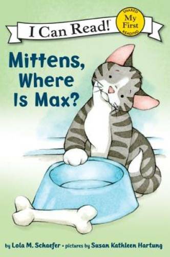 Mittens where max my - mittens,, (my