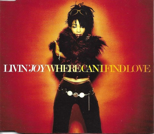 Livin joy where can - livin’,